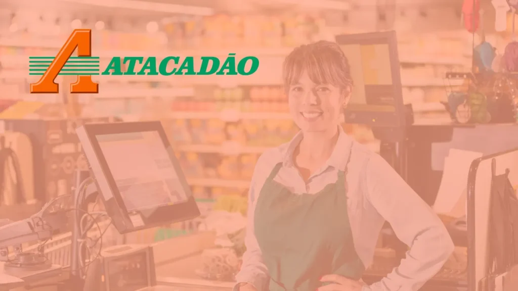 Passos Para Trabalhar no Atacadão Supermercados