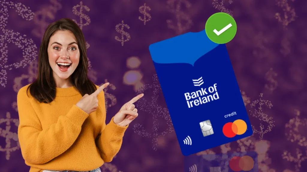 Free Bank of Ireland Cards: Approved in Minutes