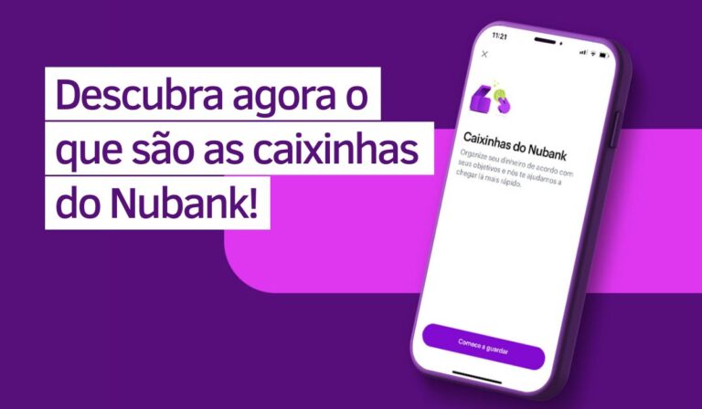 Descubra agora o que são as caixinhas do Nubank! - Agora Notícias