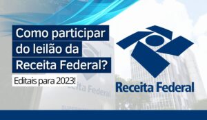 How to participate in the Federal Revenue auction? - Agora Notícias