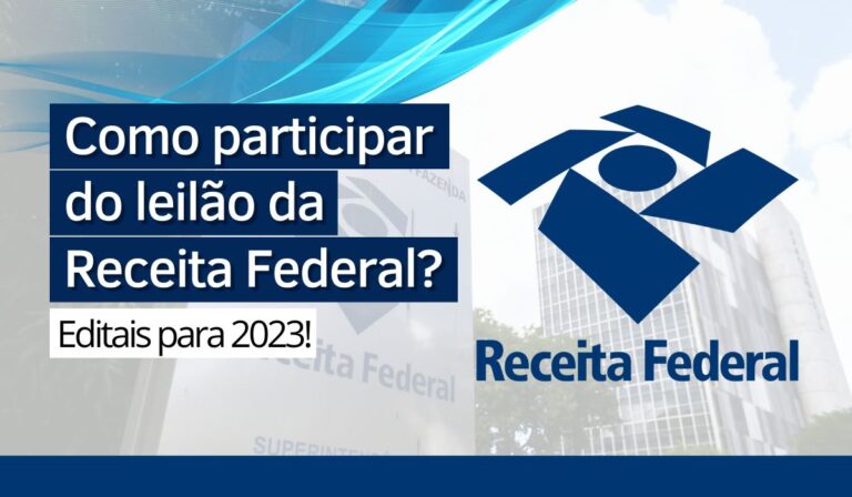 Como participar do leilão da Receita Federal? - Agora Notícias