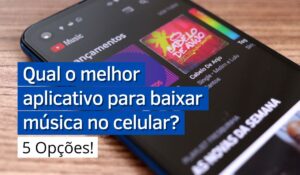 लेख के बारे में और पढ़ें Qual o melhor aplicativo para baixar música no celular? 5 Opções!