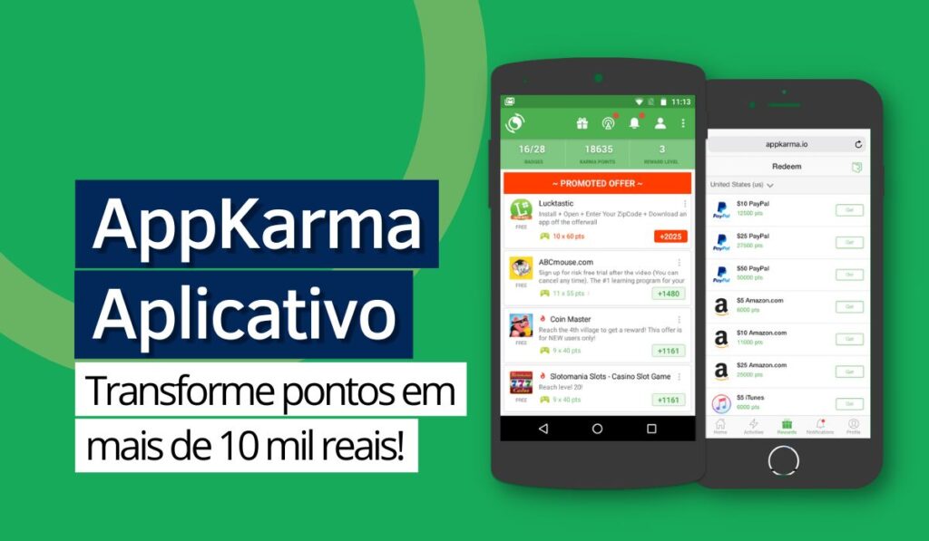 Lesen Sie mehr über den Artikel AppKarma Aplicativo: transforme pontos em + de 10 mil reais!