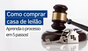 Como comprar casa de leilão - Agora Notícias