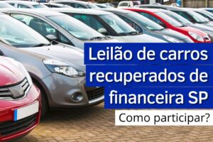 Leilão de carros recuperados de financeira SP - Agora Notícias