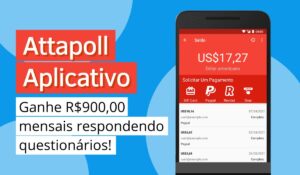 阅读有关该文章的更多信息 Attapoll Aplicativo: ganhe R$900,00 mensais respondendo questionários!