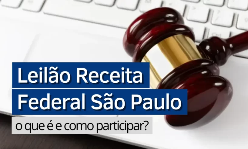 Leilão Receita Federal São Paulo - Agora Notícias