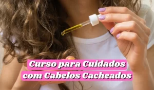 Baca lebih lanjut tentang artikel tersebut Curso para Cuidados com Cabelos Cacheados – Curso Grátis e Online