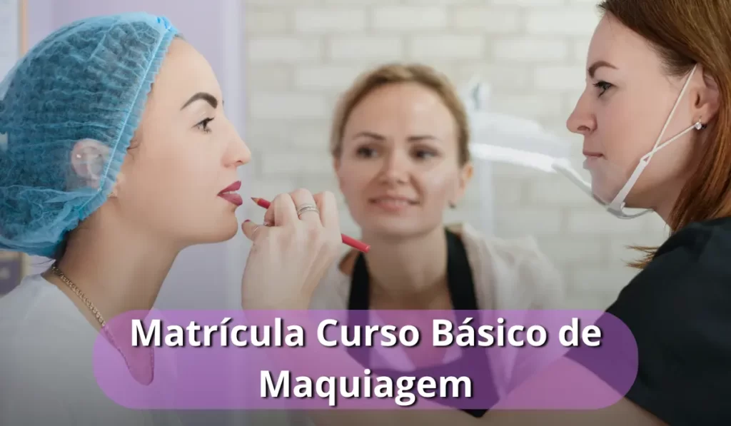 Melden Sie sich für den Make-up-Grundkurs an – Agora Notícias