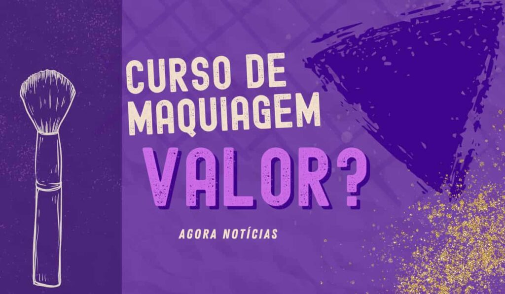 Curso de Maquillaje Valor - Agora Notícias / Fuente: Canva
