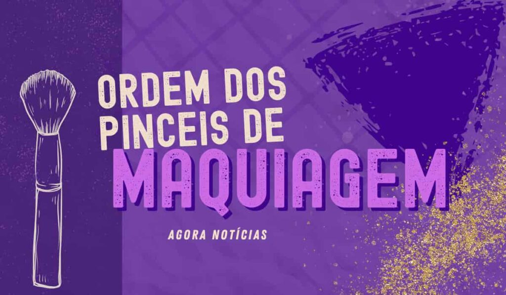 阅读有关该文章的更多信息 Ordem dos Pinceis de Maquiagem – Curso Básico de Maquiagem Gratuito