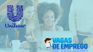 Trabalhe na Unilever: Descubra Carreiras Incríveis!